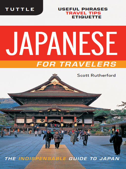 Title details for Japanese for Travelers by Scott Rutherford - Available